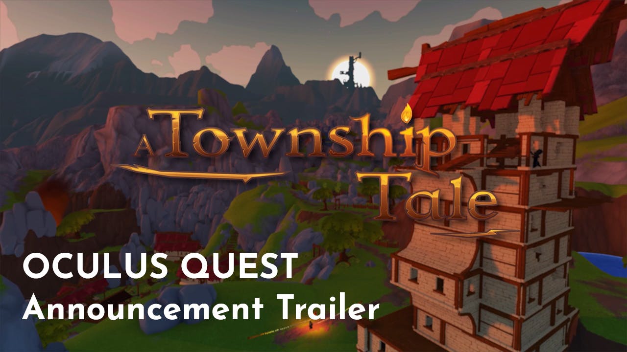 A Township Tale Is Coming to Oculus Quest