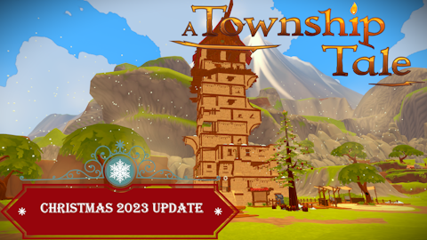 Unwrapping Joy: A Township Tale's Christmas 2023 Update is Here!